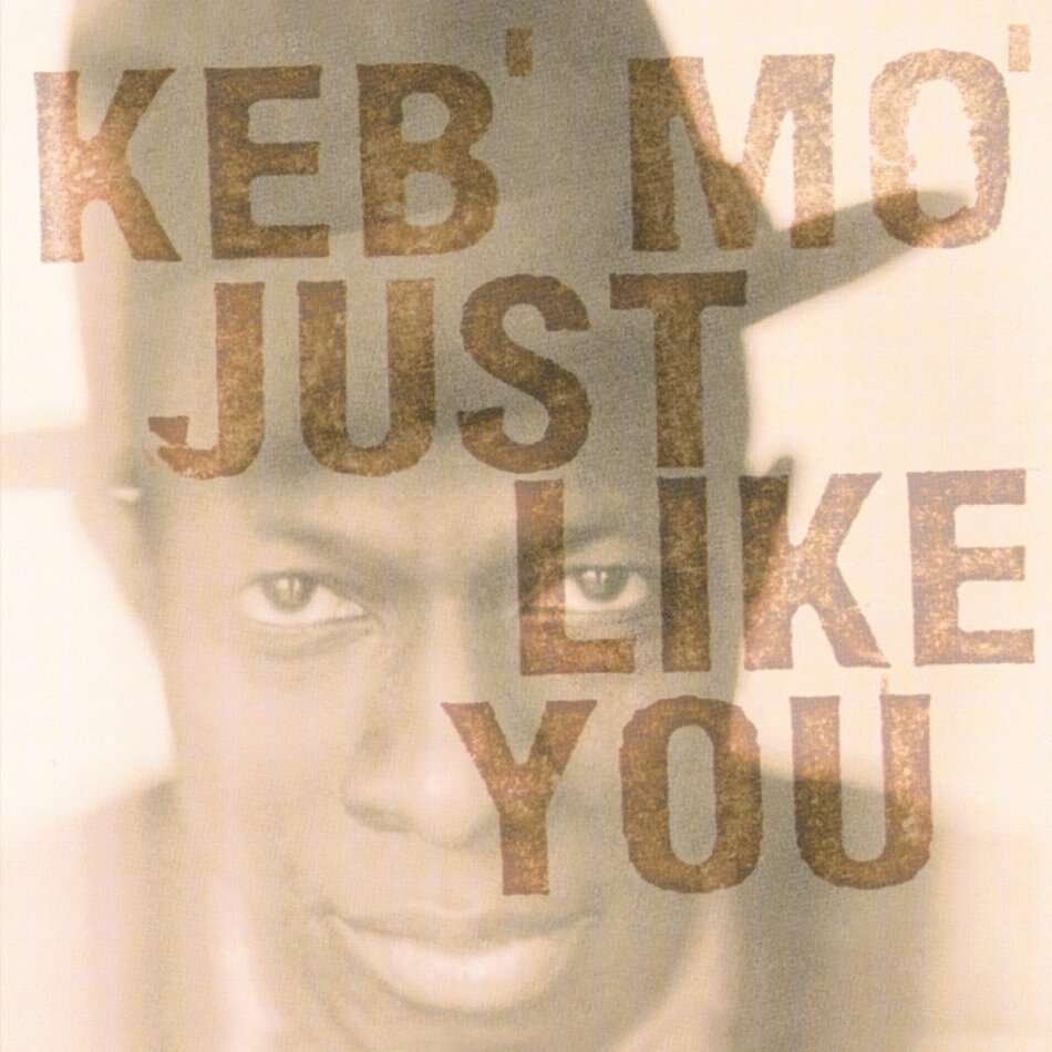 Keb' Mo' - Just Like You - Music On Vinyl LP