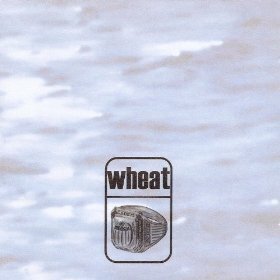 Wheat - Medeiros Version Remasterisée