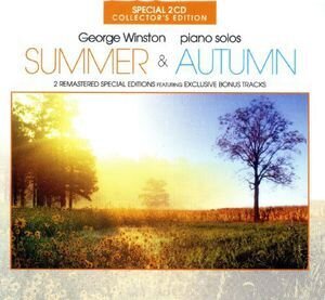 George Winston - Summer & Autumn Digipack, 2 CDs