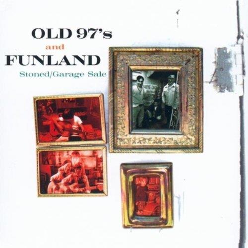Old 97'S & Funland - Split