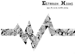 Estrogen Highs - Hear Me On The Number Station LP + Digital Copy