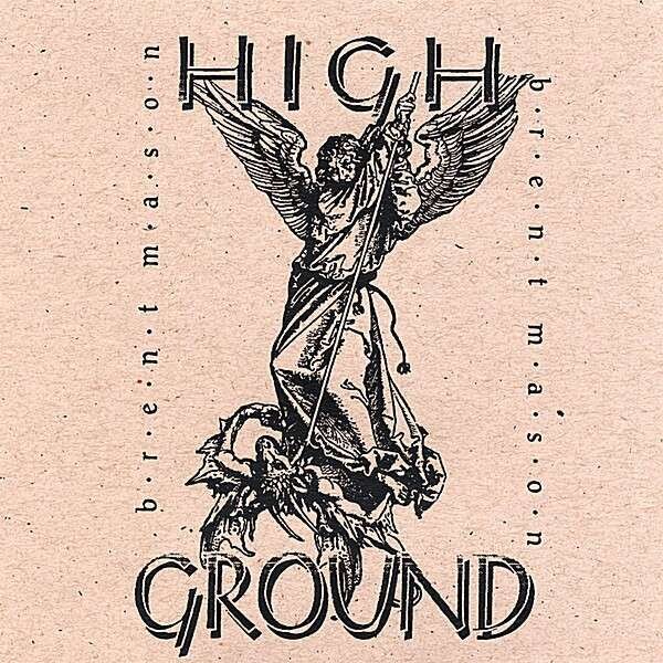 Brent Mason - Head For The High Ground