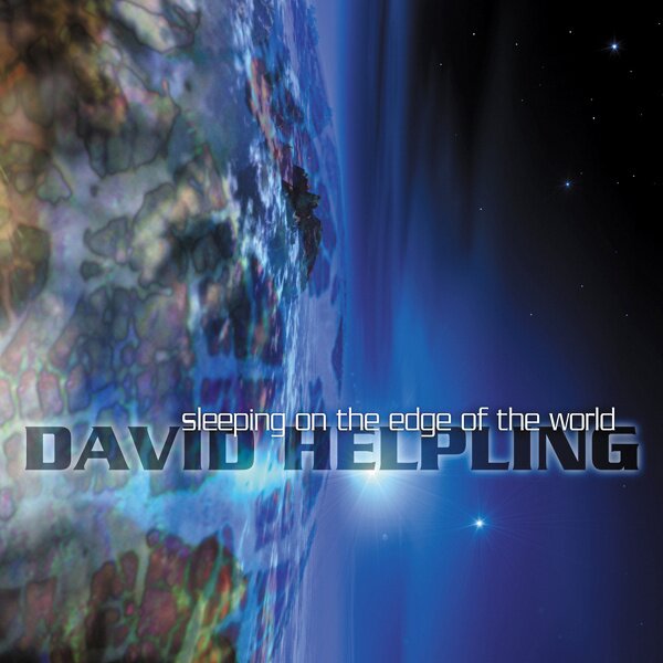 David Helpling - Sleeping On The Edge Of