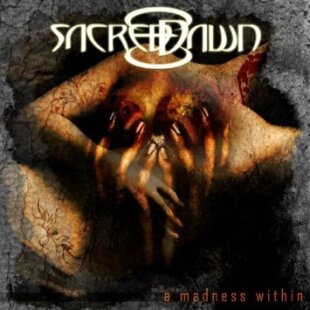 Sacred Dawn - A Madness Within