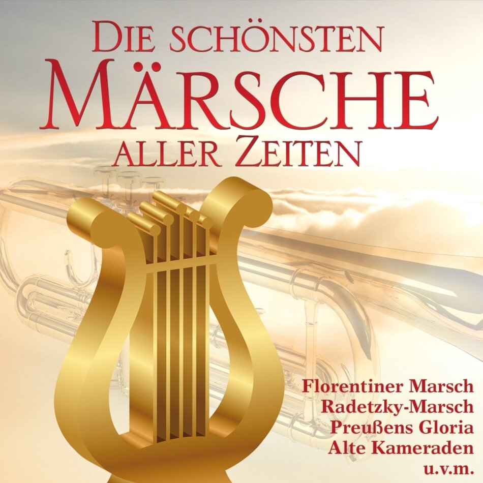 Die Schönsten Märsche Aller Zeiten