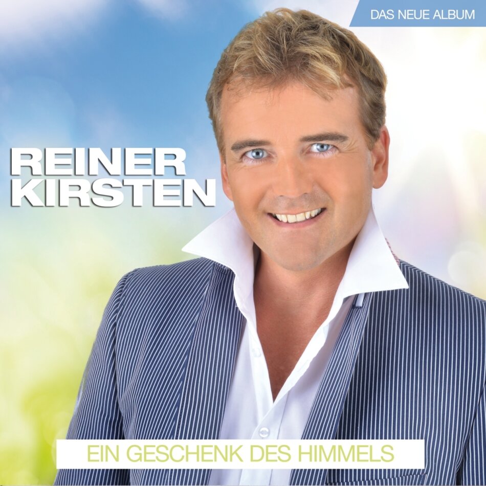 Reiner Kirsten - Ein Geschenk Des Himmels