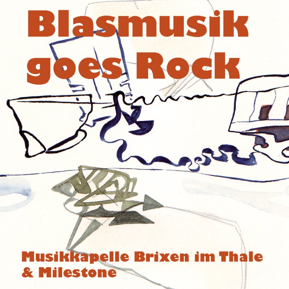 Musikkapelle Brixen im Thale & Milestone - Blasmusik Goes Rock