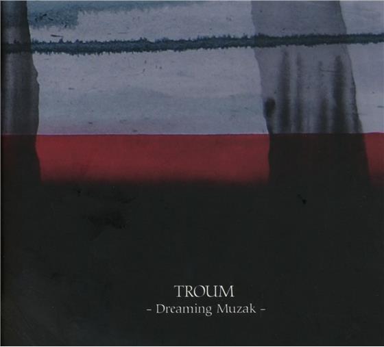 Troum - Dreaming Muzak