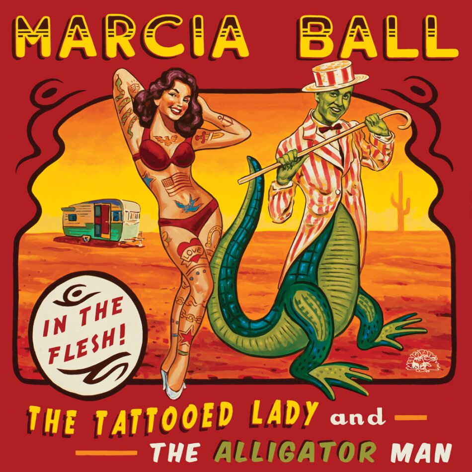 Marcia Ball - Tattooed Lady & The Alligator Man