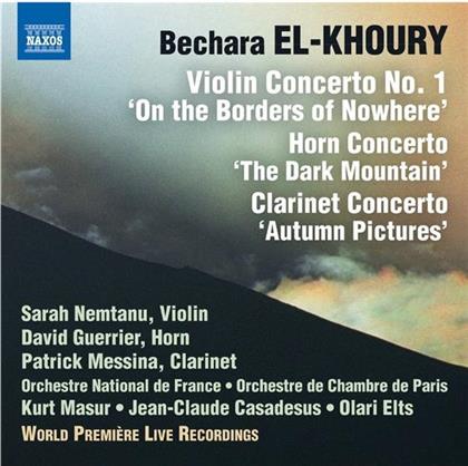 Bechara El-Khoury (*1957), Kurt Masur, Jean-Claude Casadesus, Olari Elts, Patrick Messina, … - Violinkonzert 1 / Hornkonzert / Klarinettenkonzert