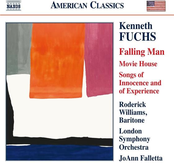 Kenneth Fuchs, JoAnn Falletta, Roderick Williams & The London Symphony Orchestra - Falling Man / Movie House /S ongs