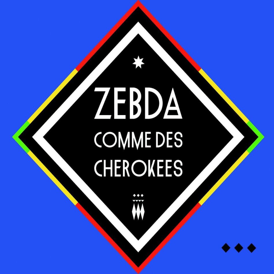 Zebda - Comme Des Cherokees Limited Edition