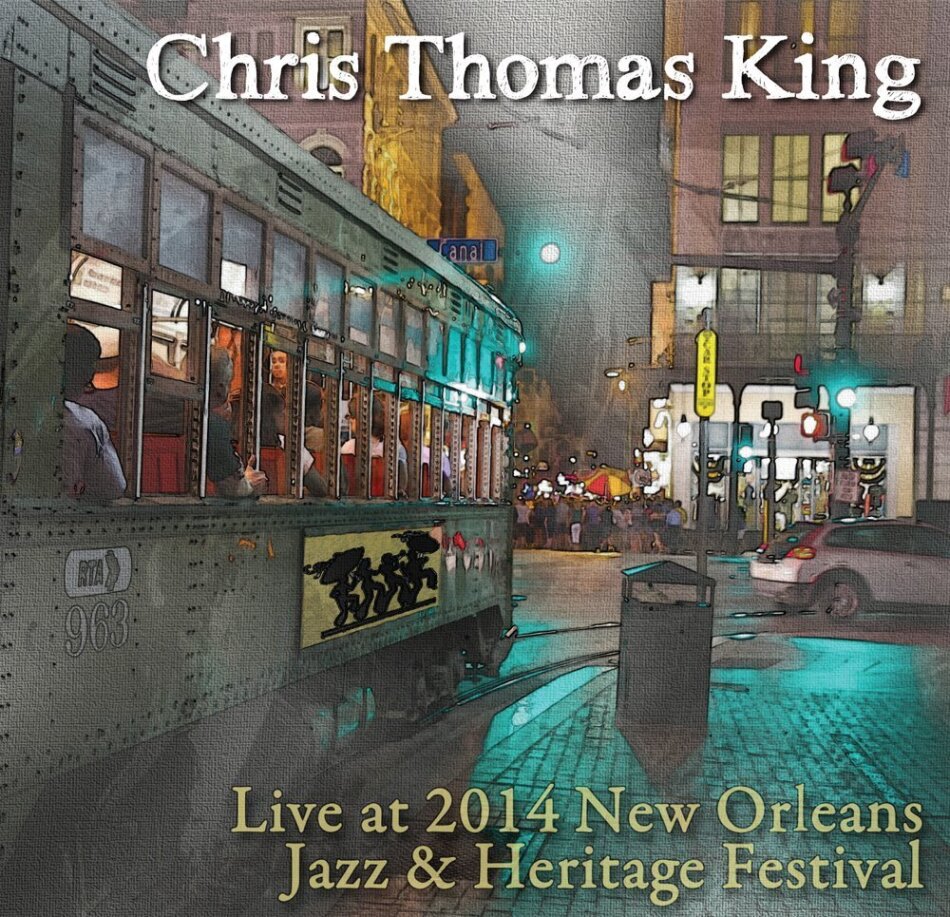 Chris Thomas King - Live At 2014 New Orleans Jazz & Heritage Festival