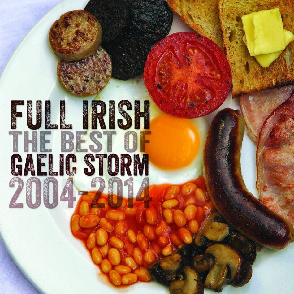 Gaelic Storm - Full Irish: The Best Of Gaelic Storm