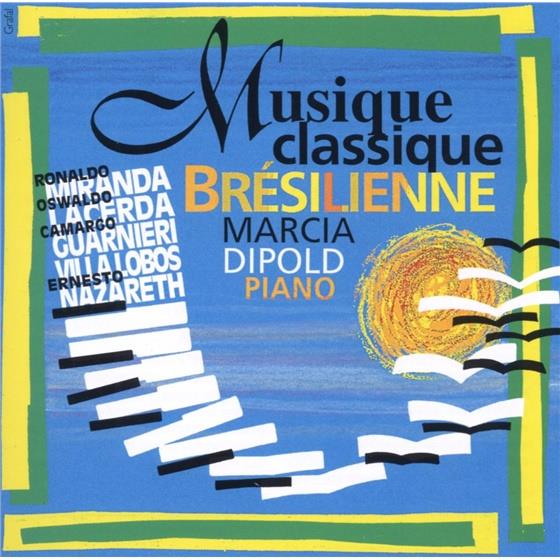Dipold, Miranda, Heitor Villa-Lobos (1887-1959), Lacerda & Guarneri - Musique Classique Bresilienne