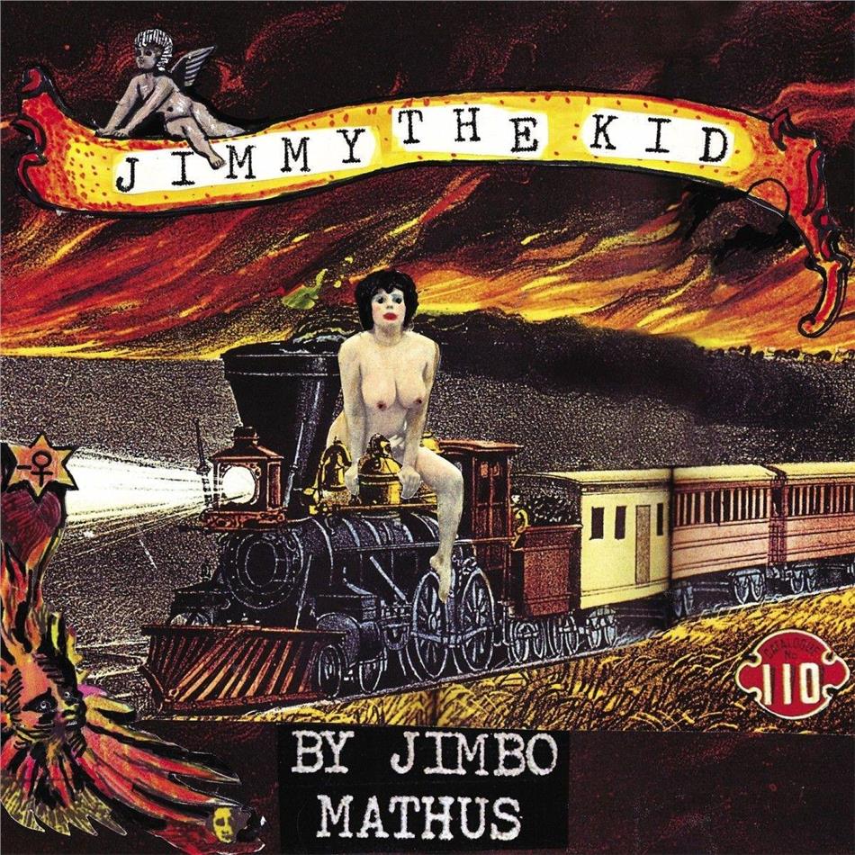 Jimbo Mathus - Jimmy The Kid