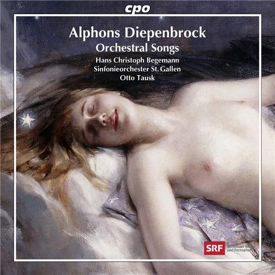 Alphons Diepenbrock 1862-1921, Otto Tausk, Hans Christoph Bergmann & Sinfonie Orchester St.Gallen - Orchestral Songs