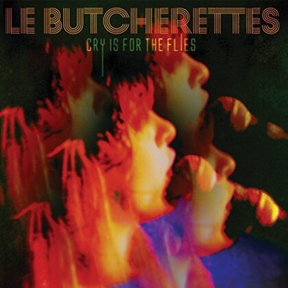 Le Butcherettes - Cry Is For The Flies (LP)
