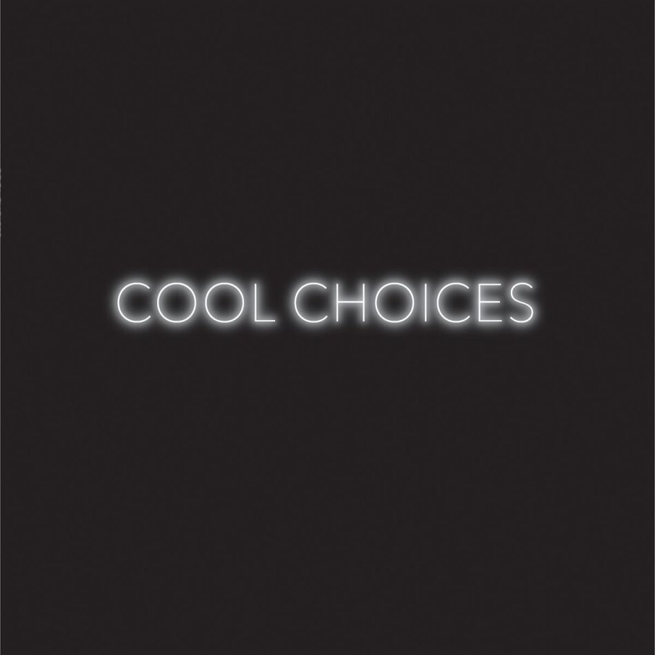S - Cool Choices LP