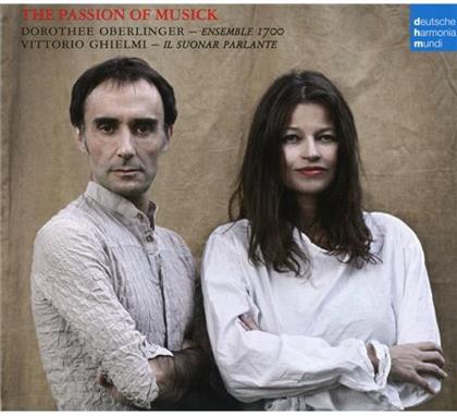 Dorothee Oberlinger, Ensemble 1700 & Suonar Parlante - Passion Of Music