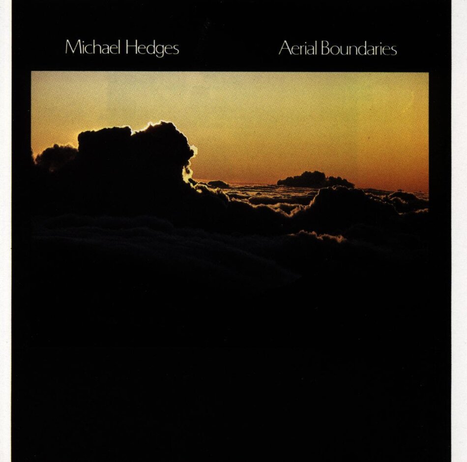 Michael Hedges - Aerial Boundaries 2014 Version