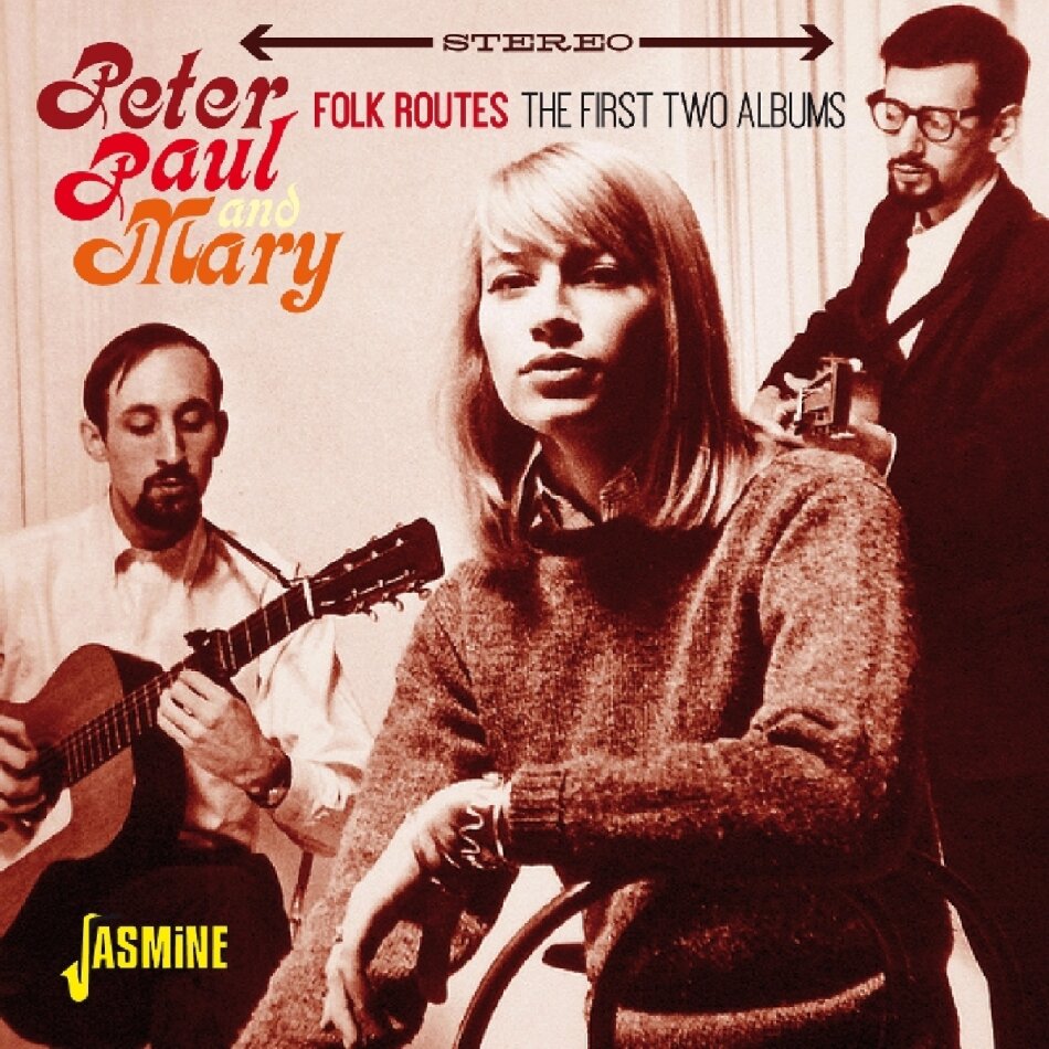 Peter Paul & Mary - Folk Routes - (First 2 Albums: ---/Moving )