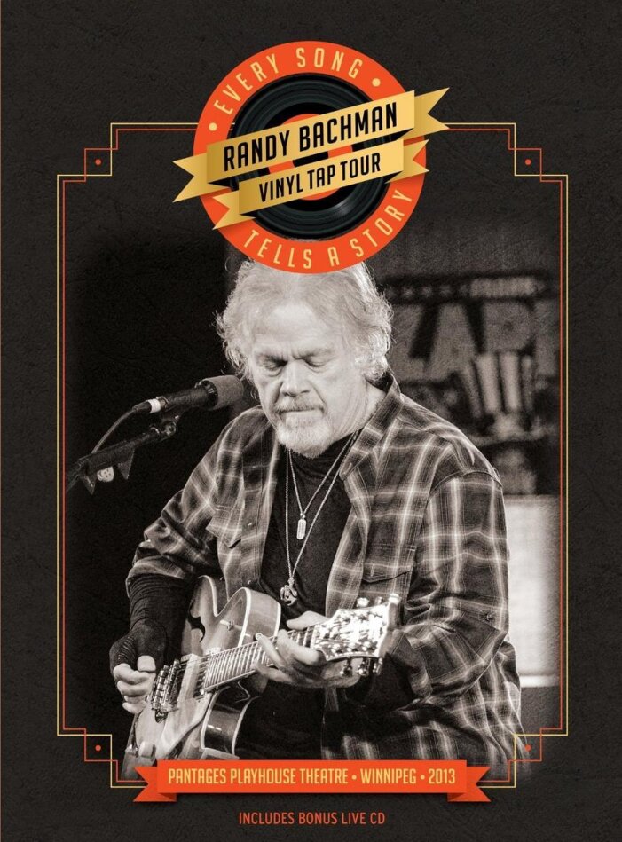 Randy Bachman - Vinyl Tap Tour - Every Song Tells A Story CD + DVD