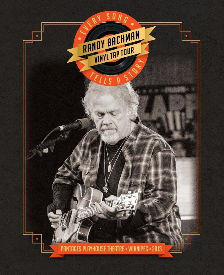 Randy Bachman - Vinyl Tap Tour - Every Song Tells A Story CD + Blu-ray