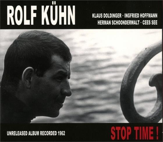 Rolf Kühn - Stop Time!