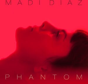 Madi Diaz - Phantom