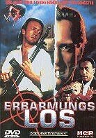 Erbarmungslos