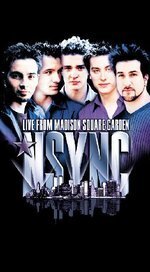 Nsync - Live from Madison Square Garden