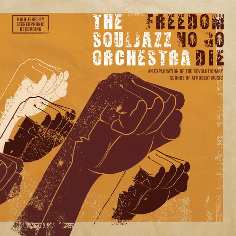 The Souljazz Orchestra - Freedom No Go Die Remastered, LP
