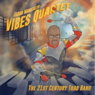 Jason Marsalis - 21st Century Trad Band