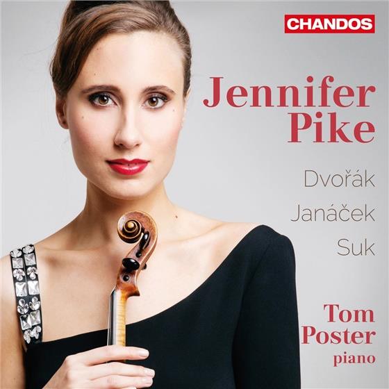 Tom Poster, Antonin Dvorák (1841-1904), Leos Janácek (1854-1928), Josef Suk (1874-1935) & Jennifer Pike - Tschechische Werke Für Violine - Czech Violin Music