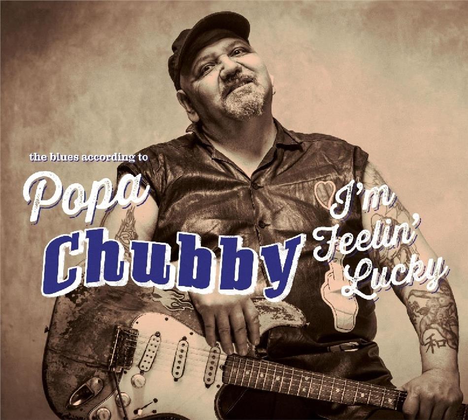 Popa Chubby - I'm Feelin' Lucky 2 CD