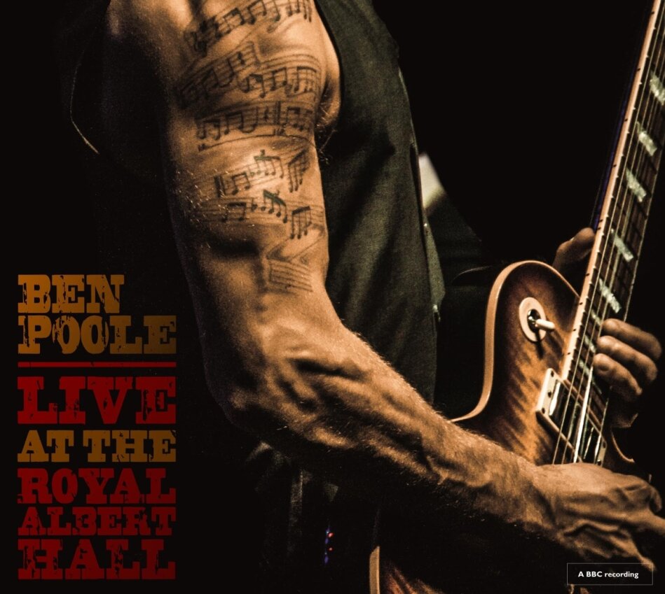 Ben Poole - Live At The Royal Albert Hall