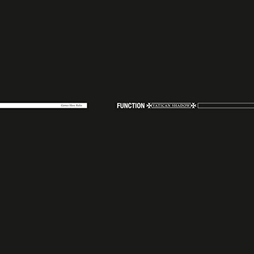 Function & Vatican Shadow - Games Have Rules LP
