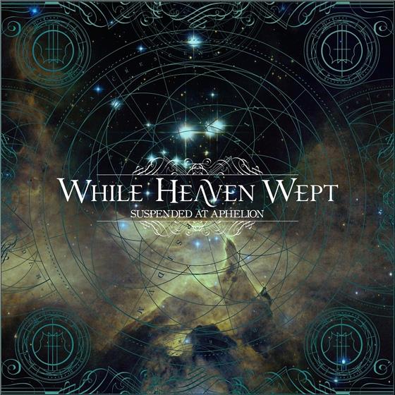 While Heaven Wept - Suspended At Aphelion