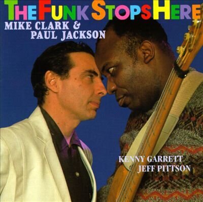 Mike Clark & Paul Jackson - Funk Stops Here Japan Edition, Remastered