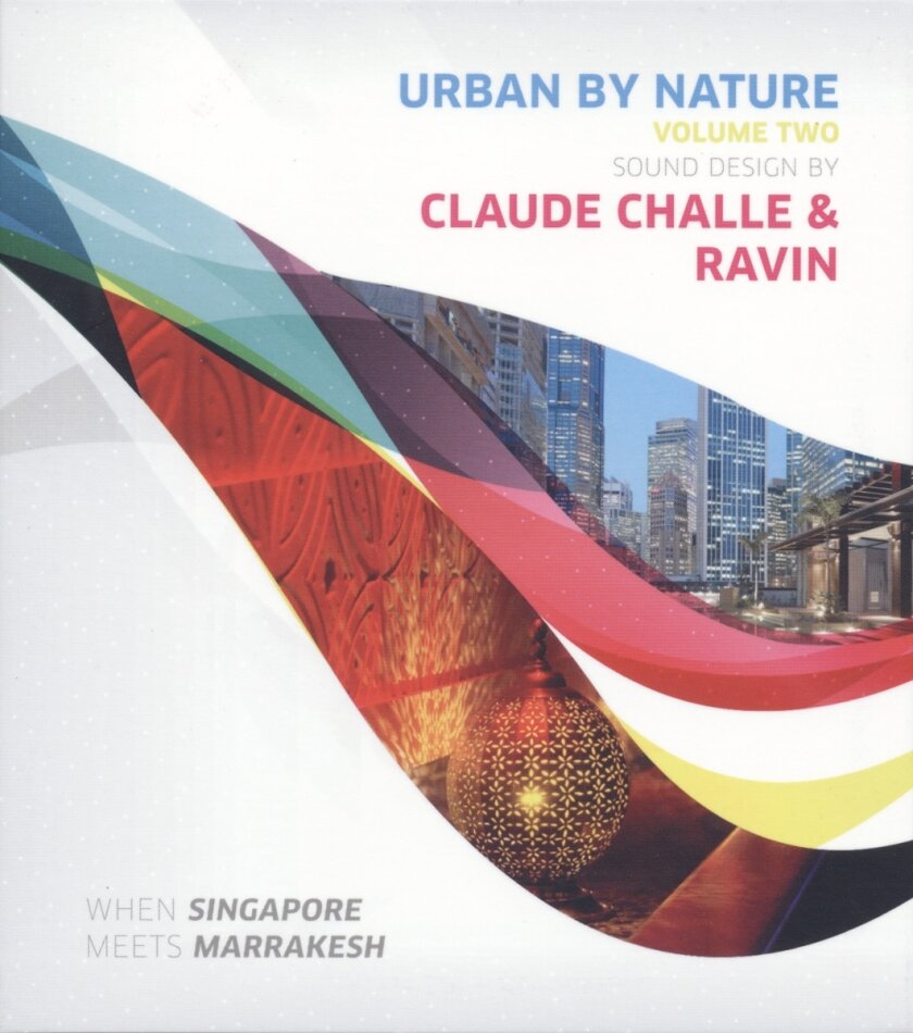 Claude Challe & Ravin - Urban By Nature Vol. 2 2 CDs