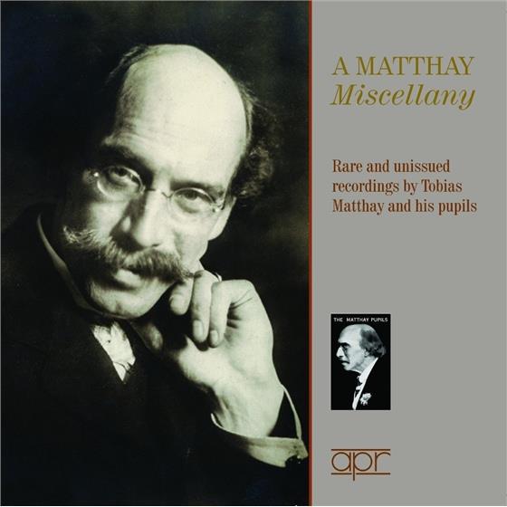 Tobias Matthay, Irene Scharrer, Robert Schumann (1810-1856), Claude Debussy (1862-1918) & Johann Sebastian Bach (1685-1750) - Rare And Unissued Recordings By Tobias Matthay 2 CDs