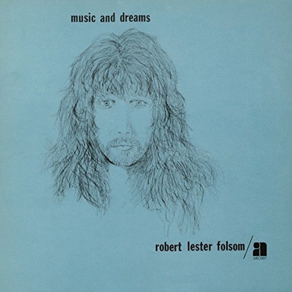 Robert Lester Folsom - Music & Dreams - Anthology Recordings
