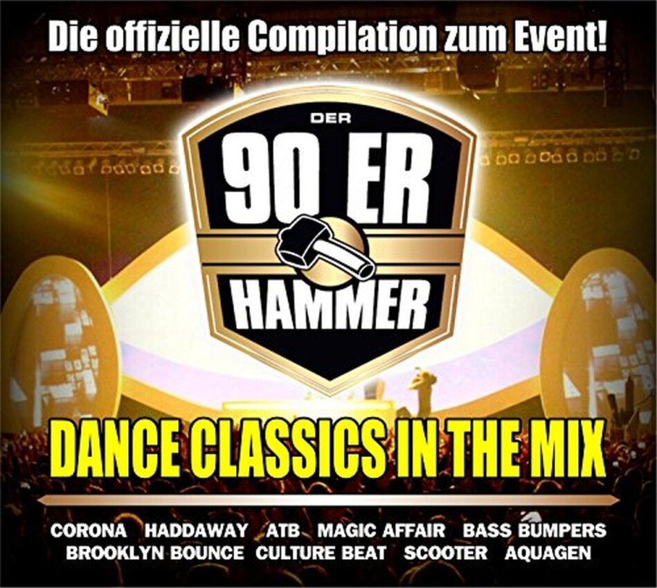 Der 90er Hammer: Die Offizielle Cd Zum E