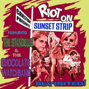 Standells & Chocolate Watchband - Riot On The Sunset Strip Revisited
