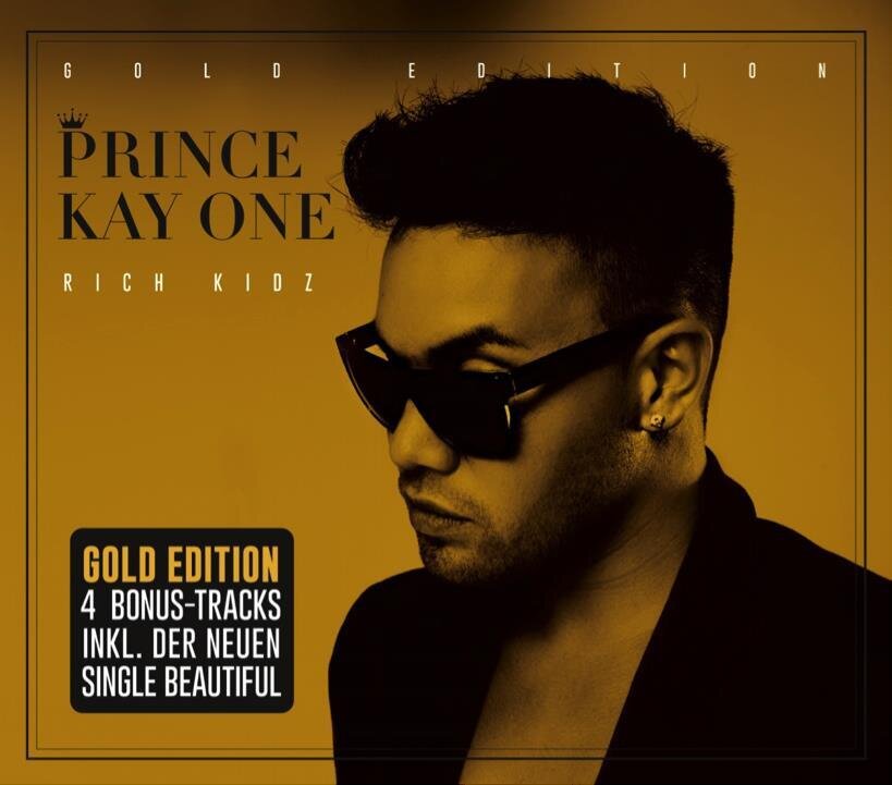 Prince Kay One - Rich Kidz Gold Edition