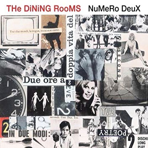 The Dining Rooms - Numero Deux 2014 Edition