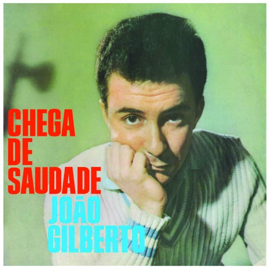 Joao Gilberto - Chega De Saudade - DOL LP