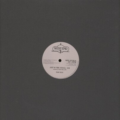 Raw Silk - Just In Time 12" Maxi