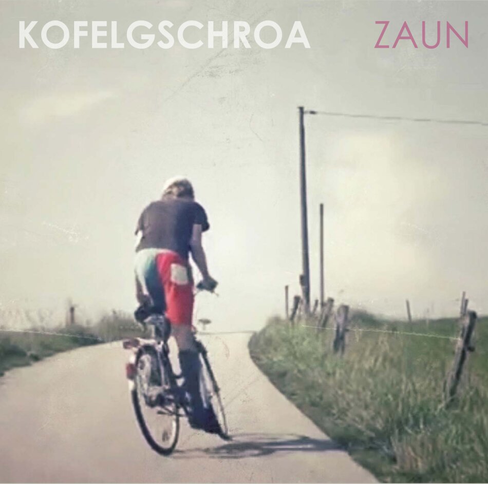 Kofelgschroa - Zaun 2 LPs